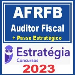 AFRFB (Auditor Fiscal + Passo) Estratégia 2023