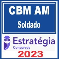 BM AM (Soldado) Estratégia 2023