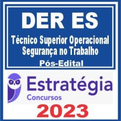 DER ES (Técnico Superior Operacional - Segurança no Trabalho) Pós Edital - Estratégia 2023