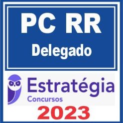 PC RR (Delegado) Estratégia 2023