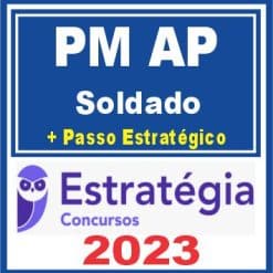 PM AP (Soldado + Passo) Estratégia 2023