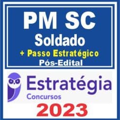 PM SC (Soldado + Passo) Pós Edital - Estratégia 2023