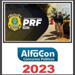 PRF (POLÍCIA RODOVIÁRIA FEDERAL) ALFACON 2023