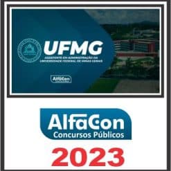 UFMG (ASSISTENTE EM ADMINISTRAÇÃO) ALFACON 2023