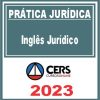 Prática Jurídica (Inglês Jurídico) Cers 2023