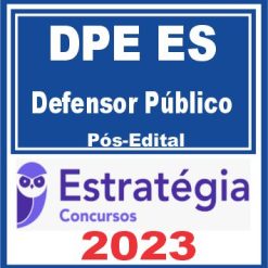 DPE ES (Defensor Público) Pós Edital - Estratégia 2023
