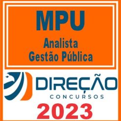 MPU (ANALISTA - GESTÃO PÚBLICA) DIREÇÃO 2023