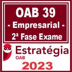 OAB 2ª Fase 39 (Direito Empresarial) Estratégia 2023