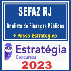 SEFAZ RJ (Analista de Finanças Públicas + Passo) Estratégia 2023