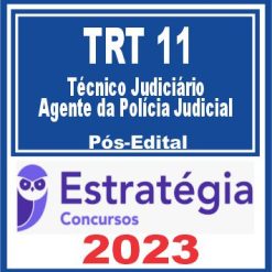 TRT 11ª Região - AM/RR (Técnico Judiciário - Especialidade: Agente da Polícia Judicial)