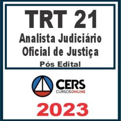 TRT RN - 21ª Região (Analista Judiciário e Oficial de Justiça) Pós Edital - Cers 2023