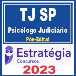 TJ SP (Psicólogo Judiciário) Pós Edital - Estratégia 2023