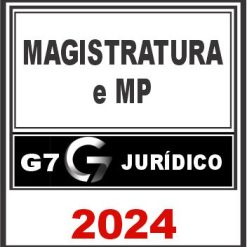 Magistratura e Ministério Público Estaduais - G7 Jurídico 2024
