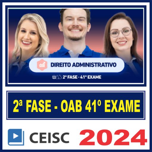 2ª Fase | 41º Exame | Administrativo | Repescagem